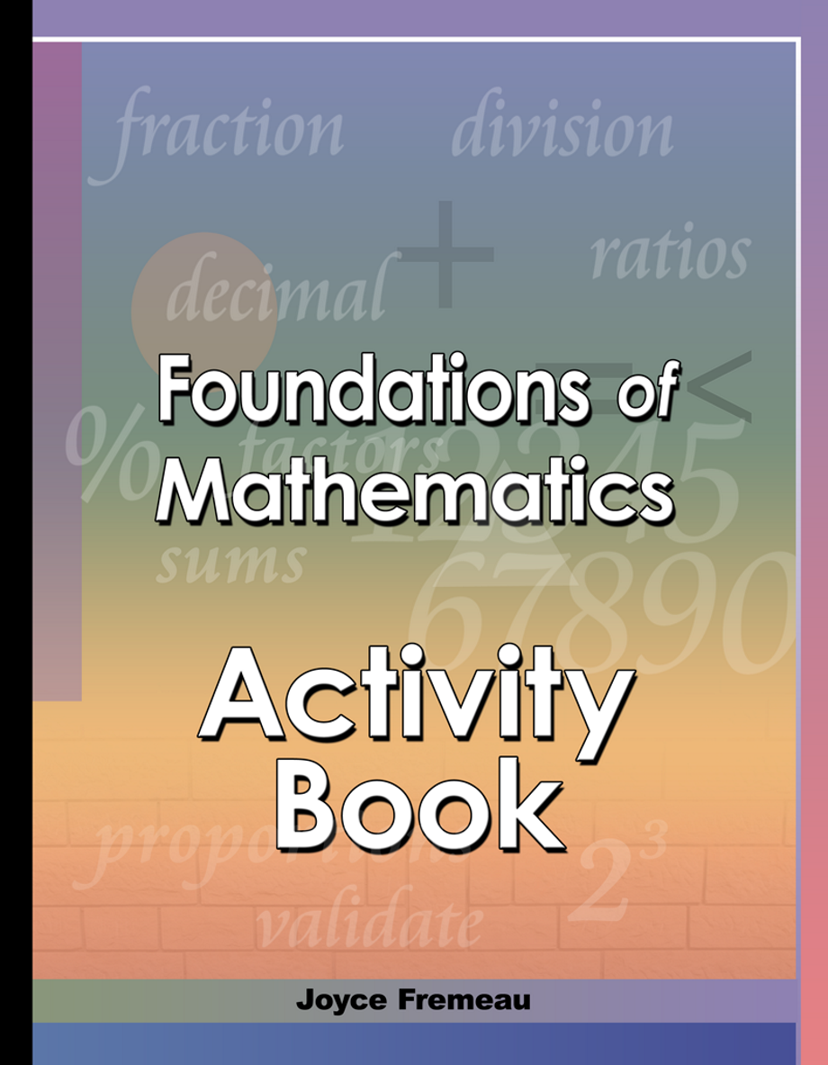 Foundations of Mathematics: Activity Book – Pacific Crest Inc